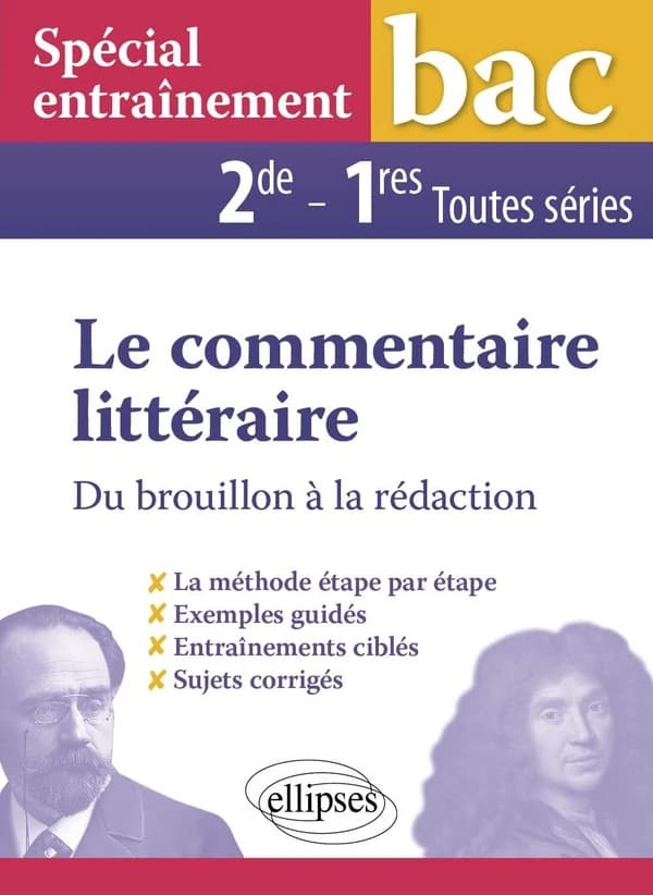 Special entrainement. le commentaire litteraire. du brouillon a la redaction