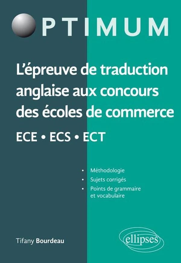 L'épreuve de traduction anglaise aux concours des écoles de commerce : ECE, ECS, ECT