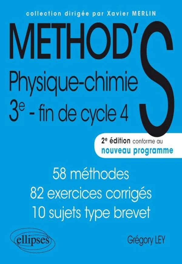 Physique-chimie 3ème ; 43 méthodes, 76 exercices corrigés (2e édition)