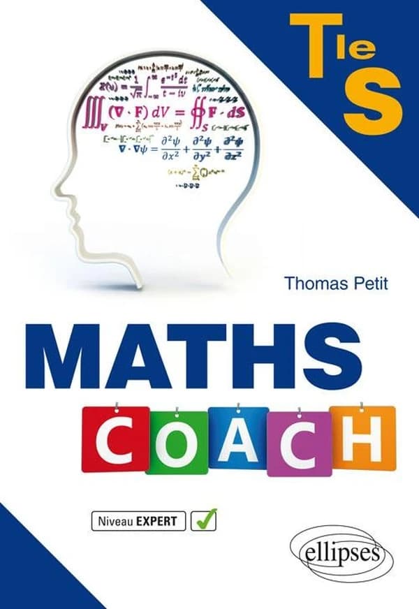 Maths coach ; terminale S, niveau expert