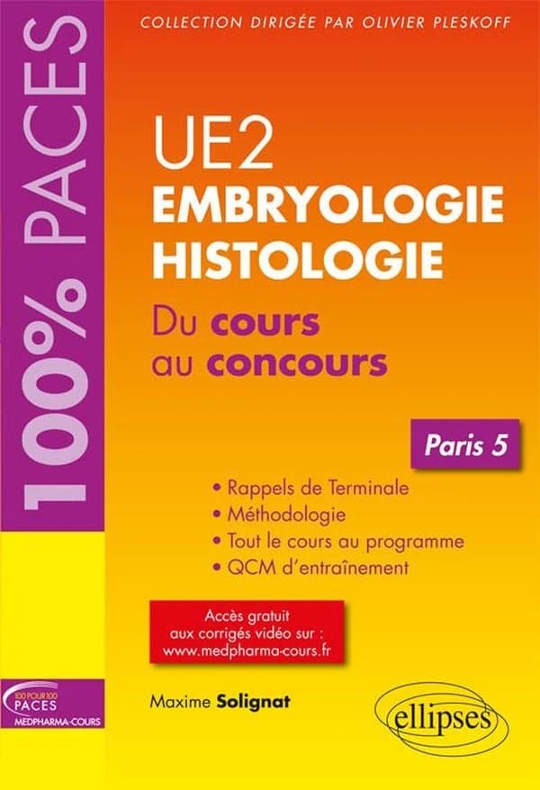 UE2, embryologie, histologie : du cours au concours : Paris 5