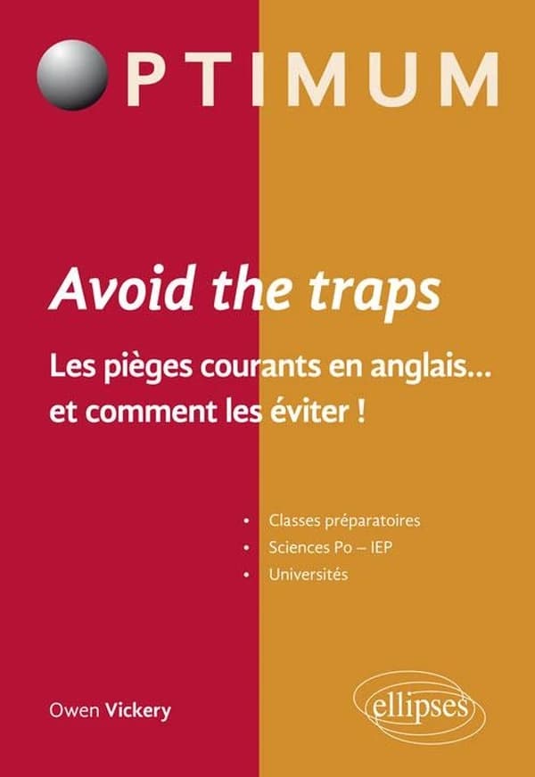 Avoid the traps : les pièges courants en anglais, et comment les éviter !