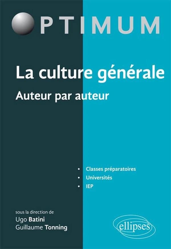 La culture générale auteur par auteur : classes préparatoires, universités, IEP