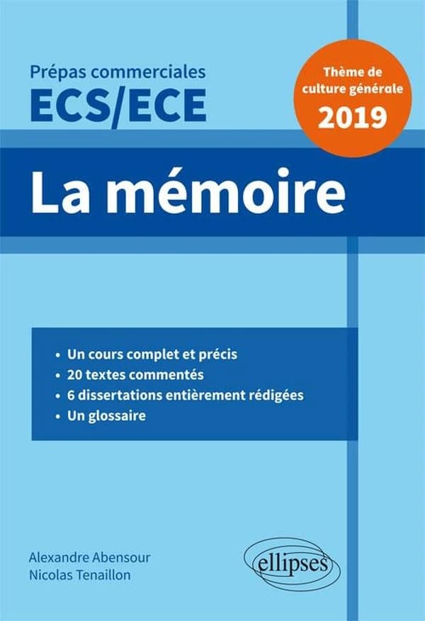 La mémoire : Thème de culture générale, Prépas commerciales ECS