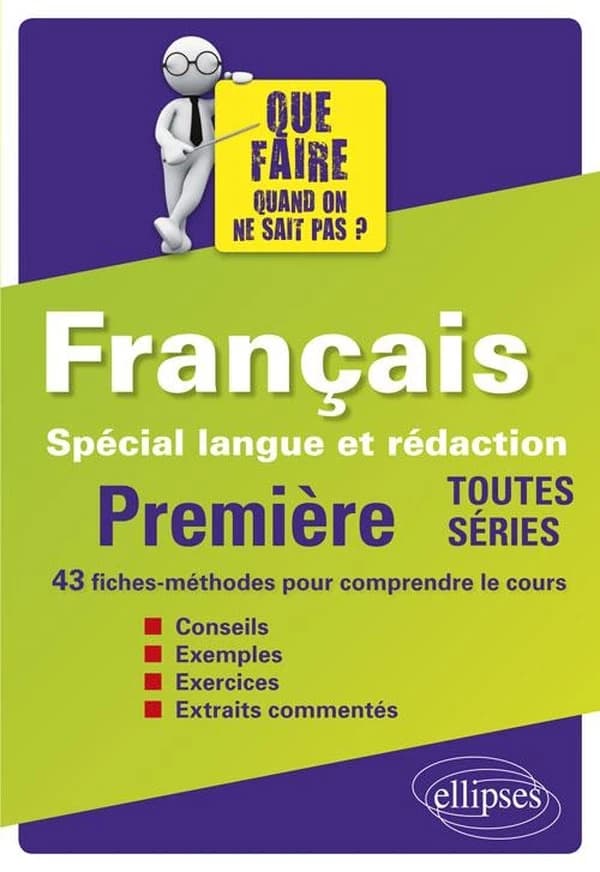 Français ; spécial langue et rédaction ; 1re toutes séries (édition 2018)