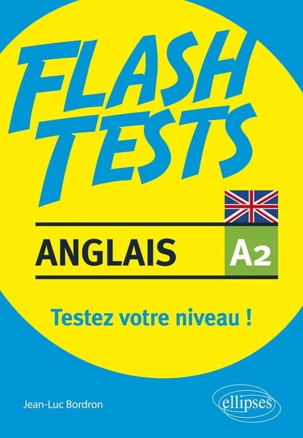 Anglais : testez votre niveau d'anglais ! : vocabulaire, grammaire