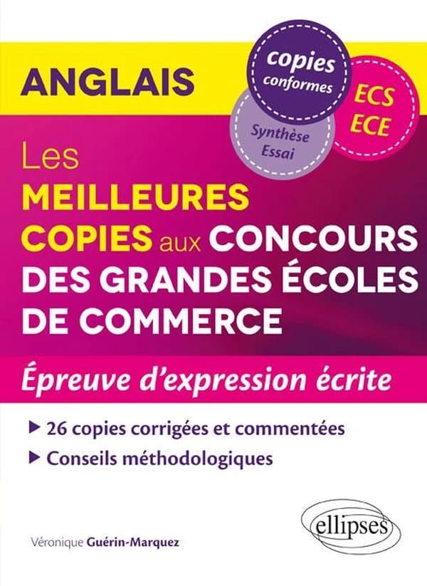 Anglais : les meilleures copies aux concours des grandes écoles de commerce : épreuve d'expression écrite