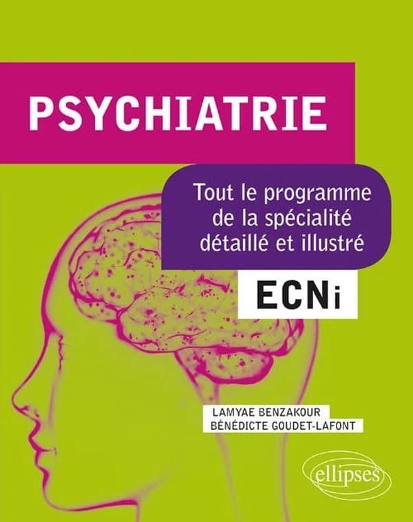 Psychiatrie : tout le programme de la spécialité détaillé et illustré