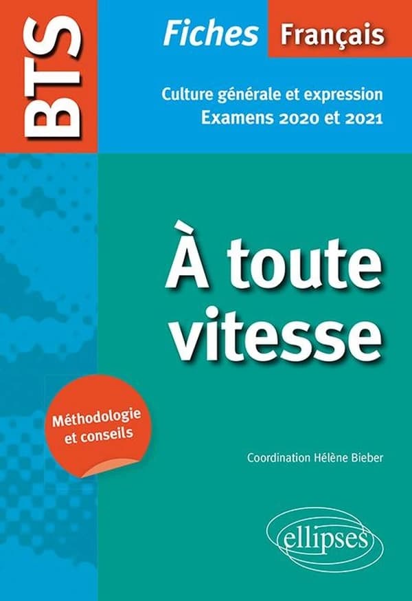Fiches de culture générale et expression : BTS examen 2020 et 2021 : à toute vitesse
