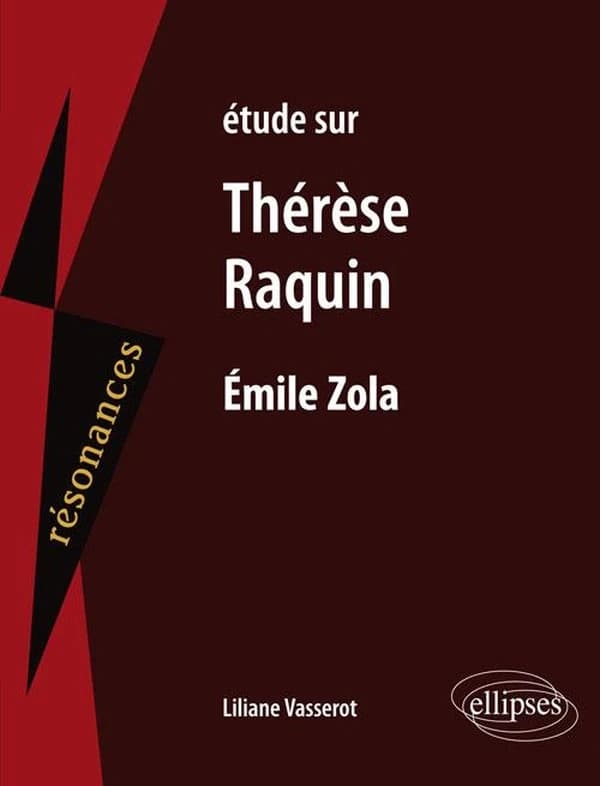 Étude sur Émile Zola, "Thérèse Raquin"