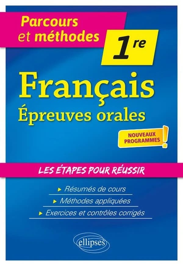 Français, première : épreuves orales du bac : [nouveaux programmes]