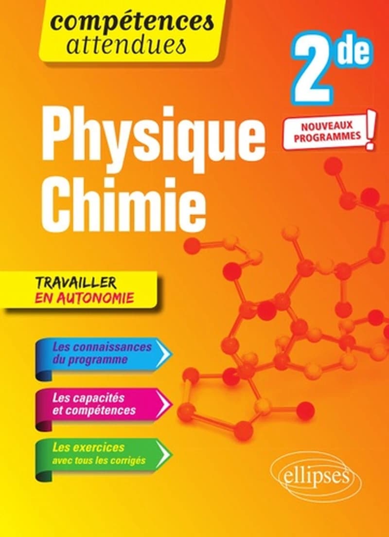 PHYSIQUE-CHIMIE - SECONDE - NOUVEAUX PROGRAMMES