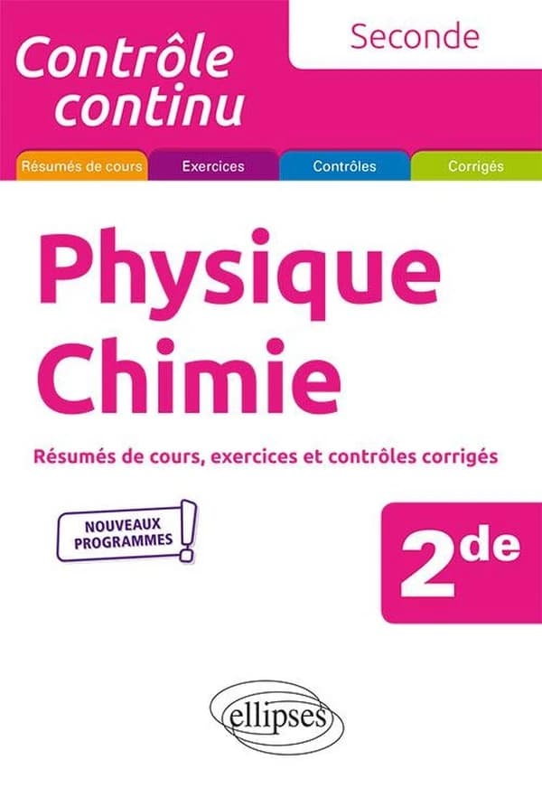 Contrôle continu : physique-chimie ; 2de (édition 2019)