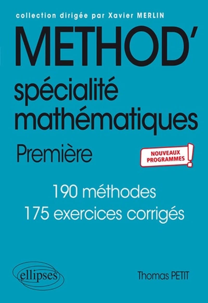 Méthod' : spécialité mathématiques : première ; nouveaux programmes