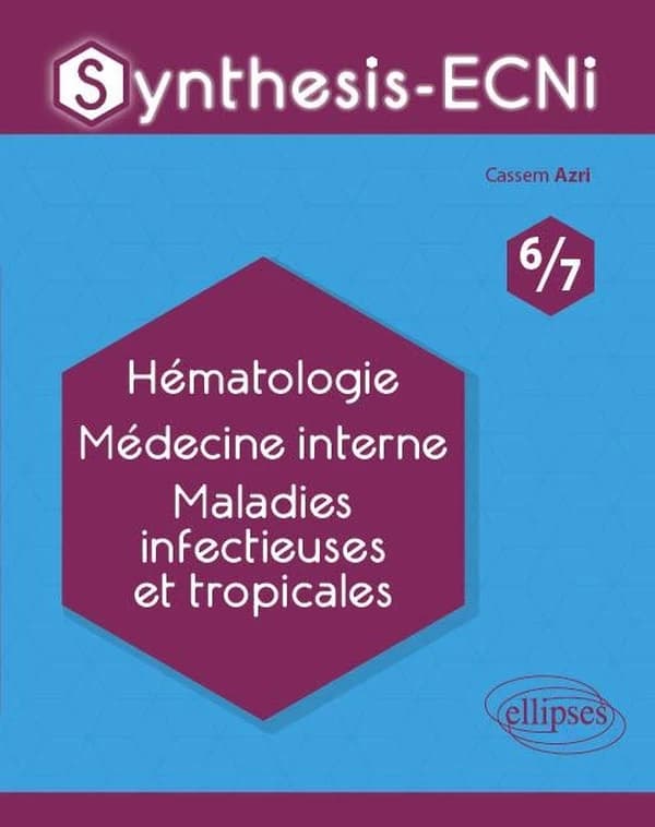 Hématologie, médecine interne, maladies infectieuses et tropicales