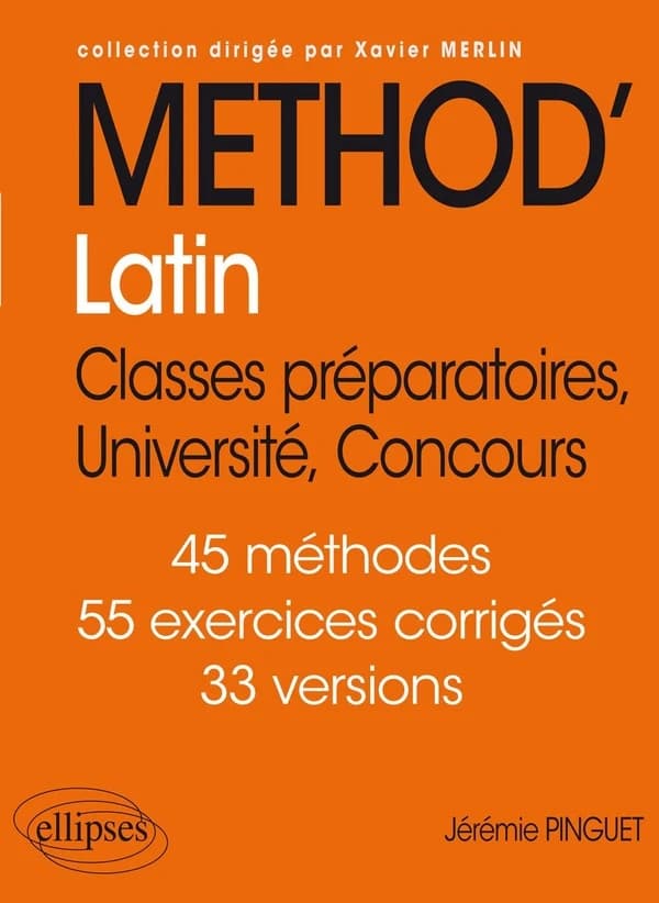 Méthod' latin : classes préparatoires, université, concours