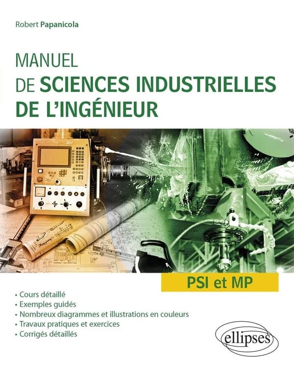 Manuel de sciences industrielles de l'ingénieur : PSI et MP