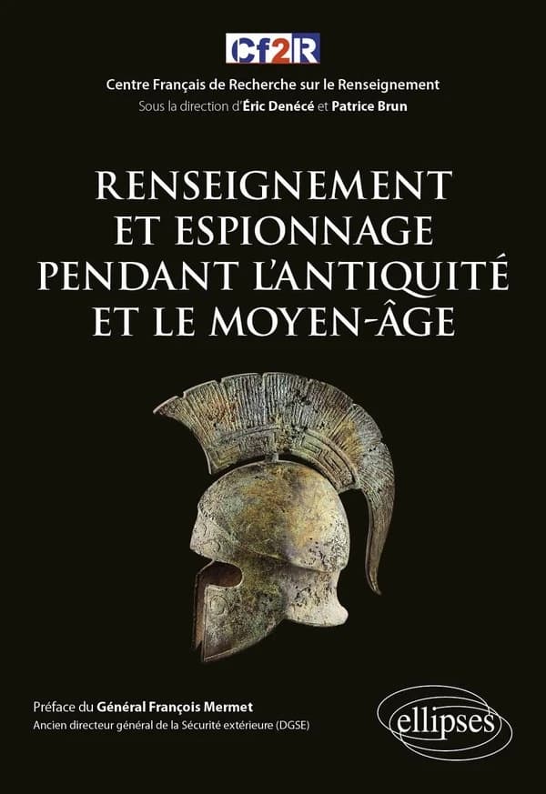 Renseignement et espionnage pendant l'Antiquité et le Moyen âge