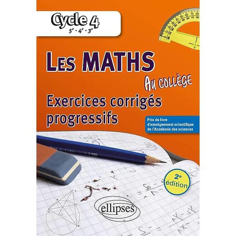 Les mathématiques au collège : Exercices corrigés progressifs ; Cycle 4 : 5e