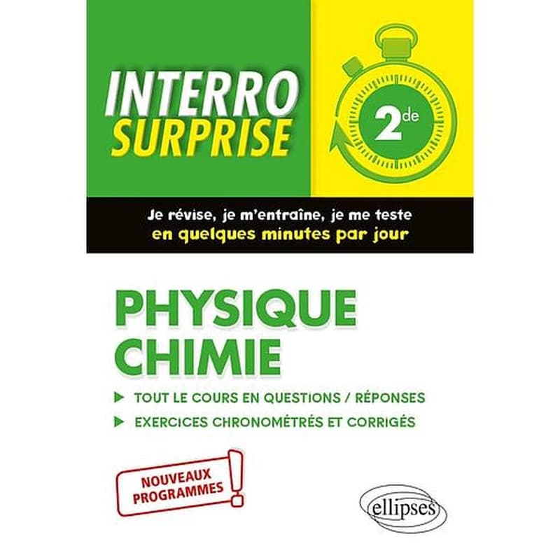 Interro surprise : physique chimie ; 2de ; nouveaux programmes