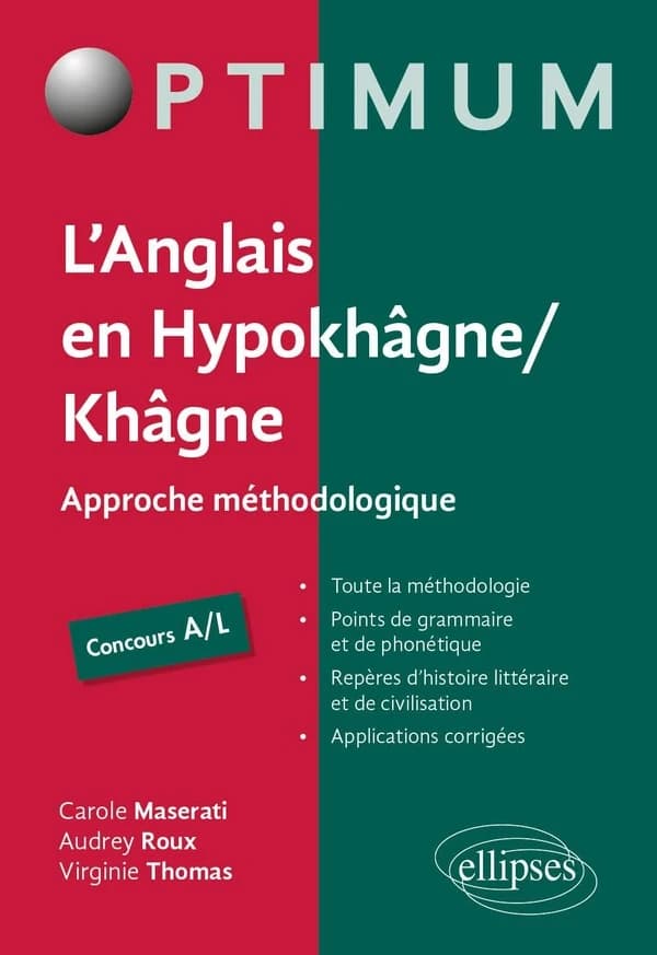 L'anglais en hypokhâgne-khâgne : concours A-L : approche méthodologique