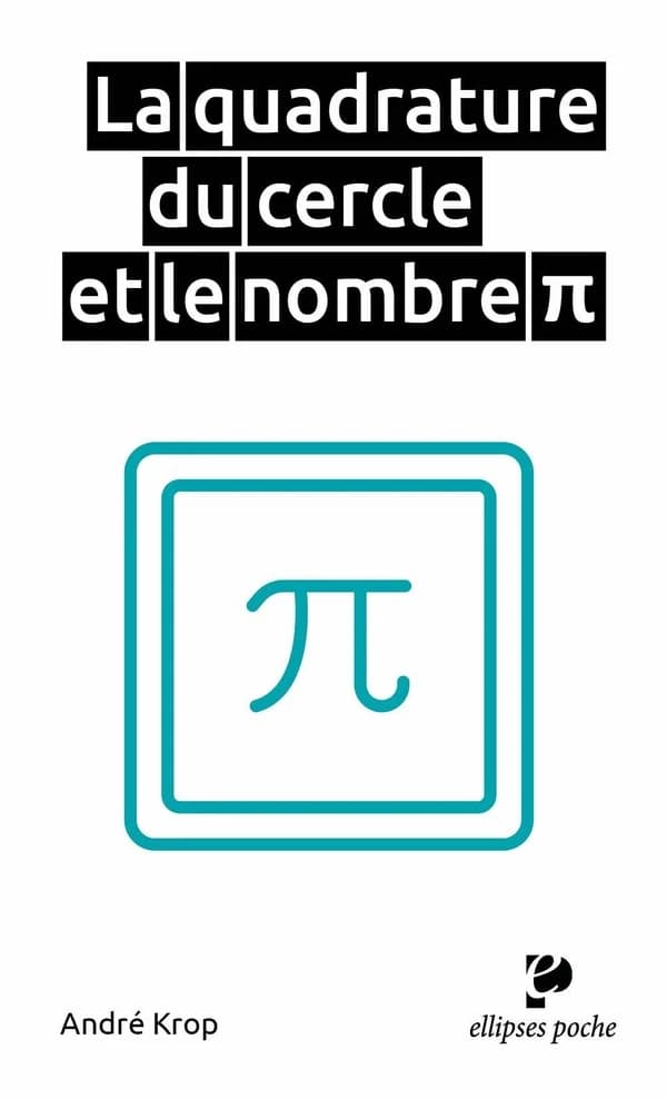 La quadrature du cercle et le nombre [pi]