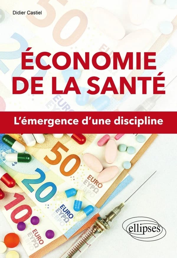 Économie de la santé : l'émergence d'une discipline