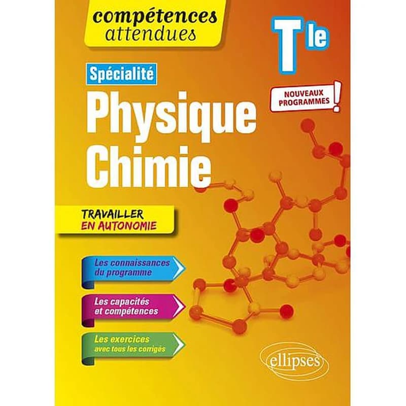 Compétences attendues : spécialité physique-chimie ; terminale ; nouveaux programmes