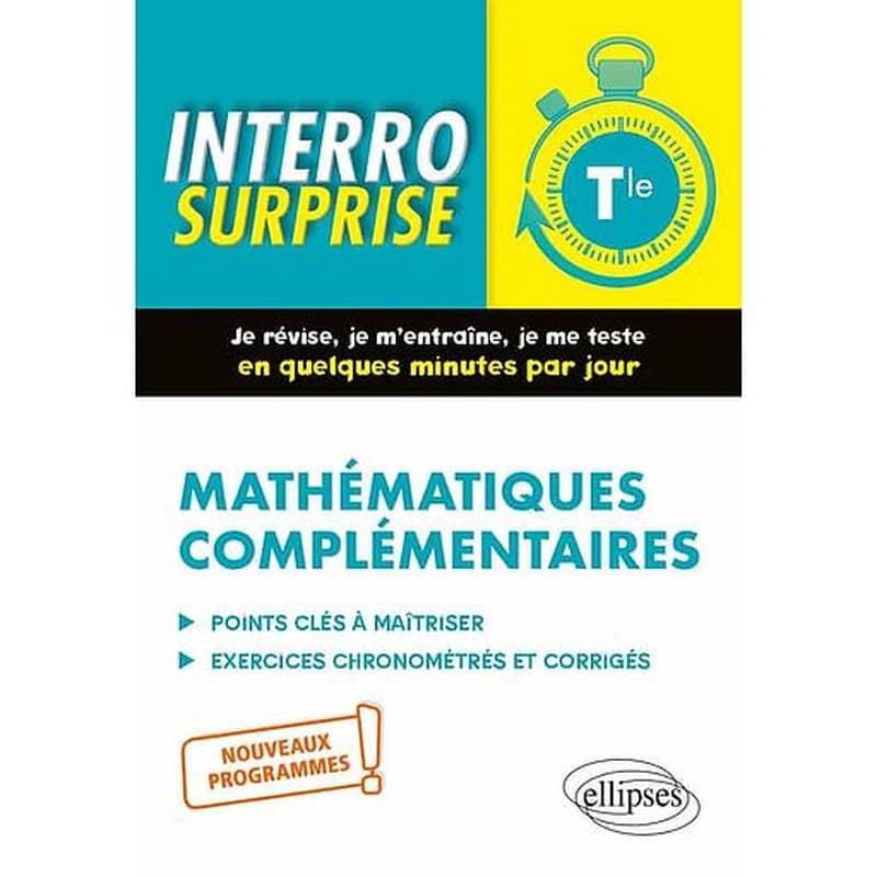 MATHEMATIQUES COMPLEMENTAIRES - TERMINALE - NOUVEAUX PROGRAMMES