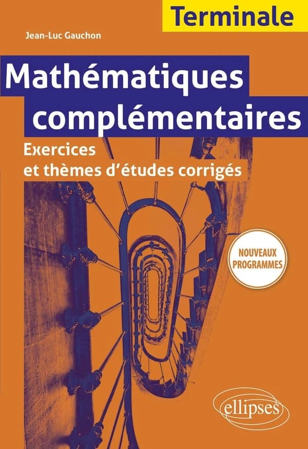 Mathématiques complémentaires ; terminale