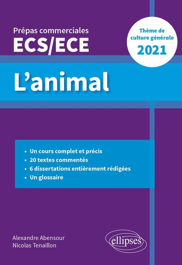 L'animal : prépas commerciales ECS-ECE 2021 : thème de culture générale 2021