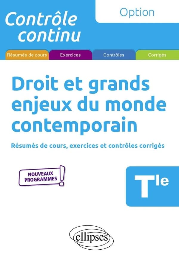 Contrôle continu : droit et grands enjeux du monde contemporain ; terminale ; nouveaux programmes