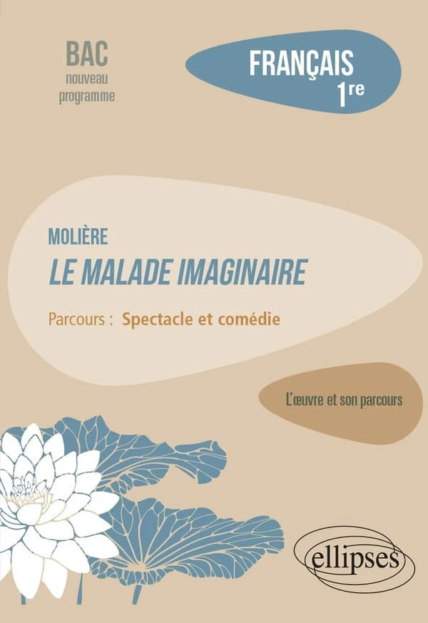 Molière, "Le malade imaginaire" : parcours spectacle et comédie
