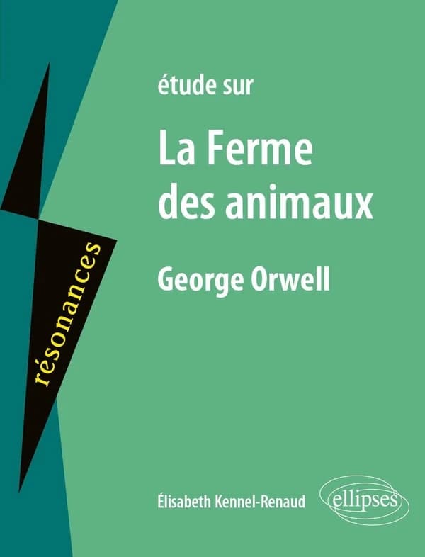 Étude sur George Orwell, "La ferme des animaux"