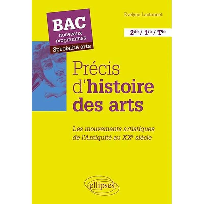 Précis d'histoire des arts ; bac nouveaux programmes