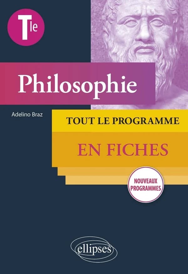 Philosophie ; terminale ; tout le programme en fiches