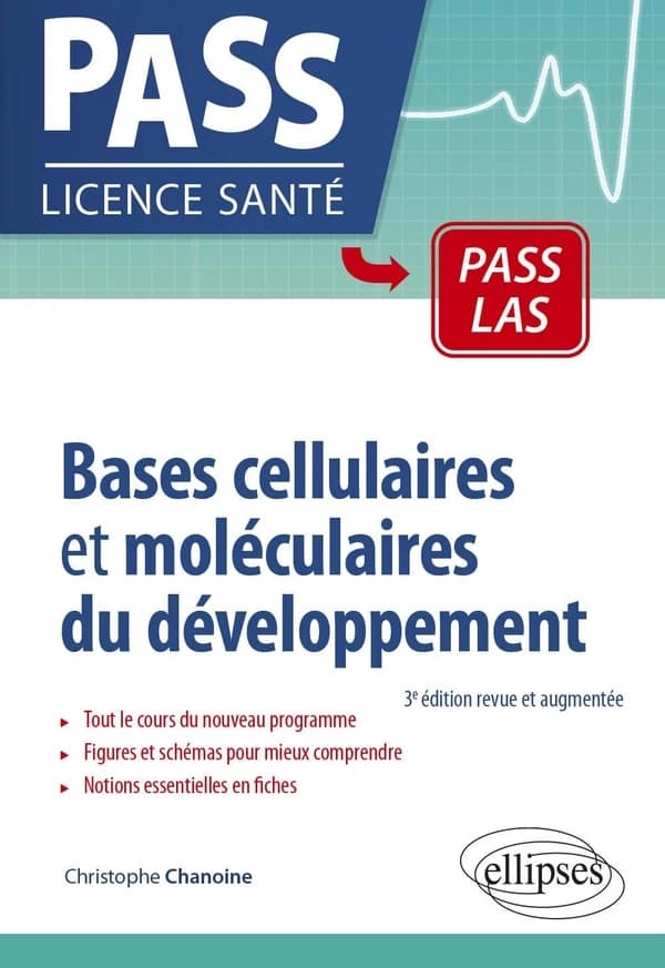 Bases cellulaires et moléculaires du développement (3e éd. revue et augmentée) Christophe Chanoine