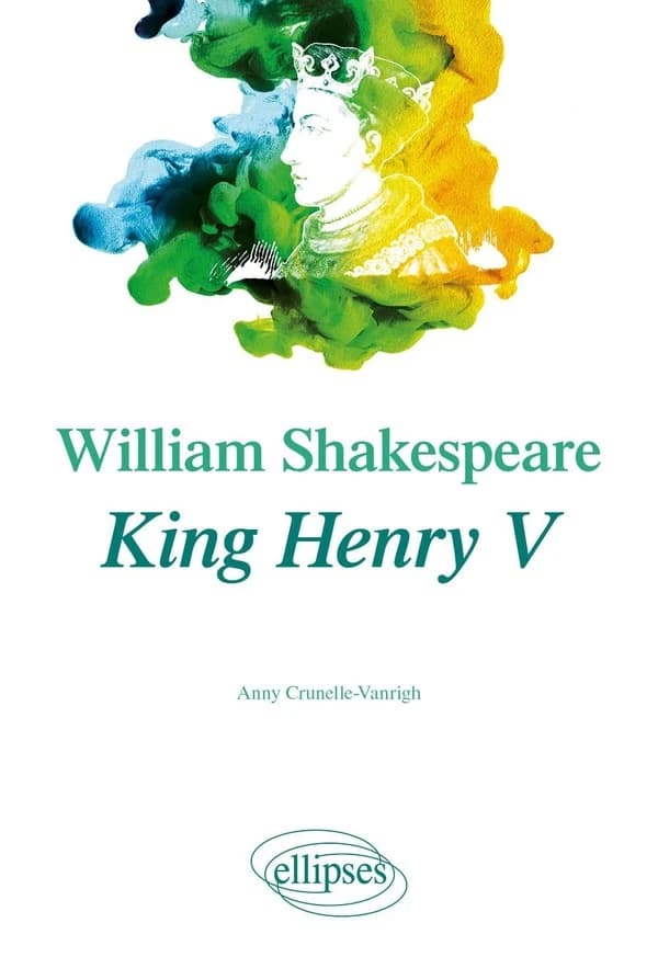 William Shakespeare, "King Henry V"