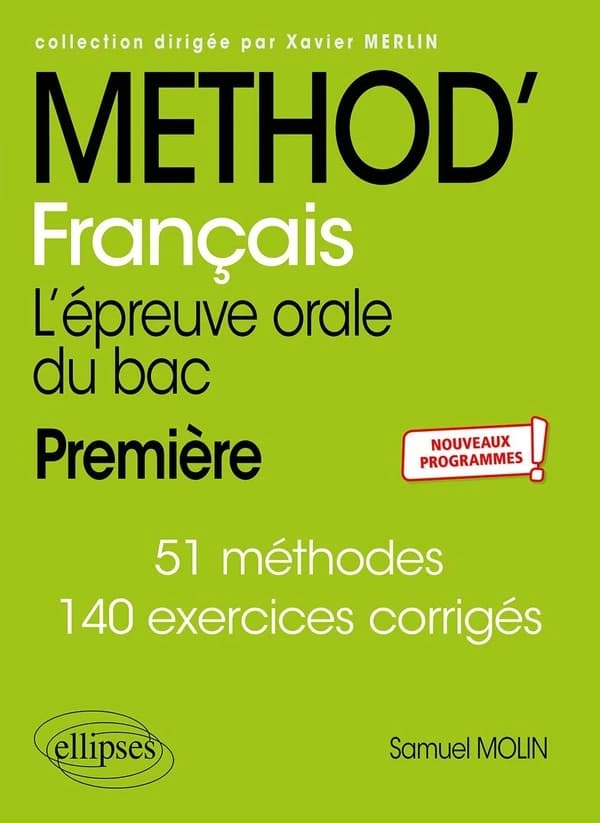 Method'français ; première ; l'épreuve orale du bac