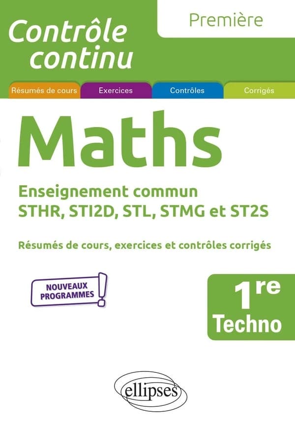 Maths : enseignement commun STHR, STI2D, STL, STMG et ST2S : nouveaux programmes