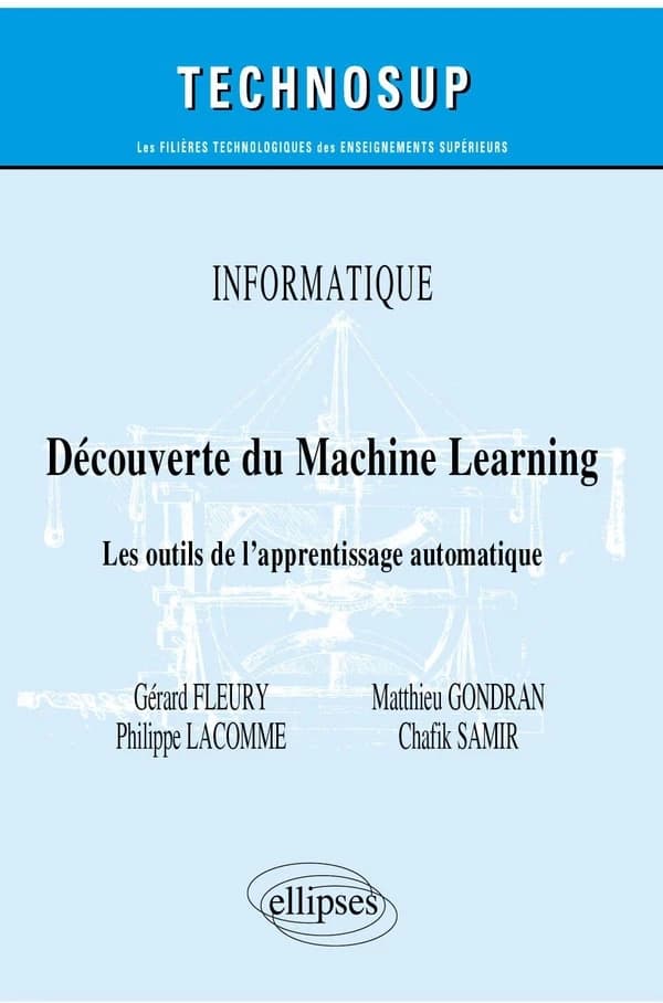 Découverte du machine learning : les outils de l'apprentissage automatique