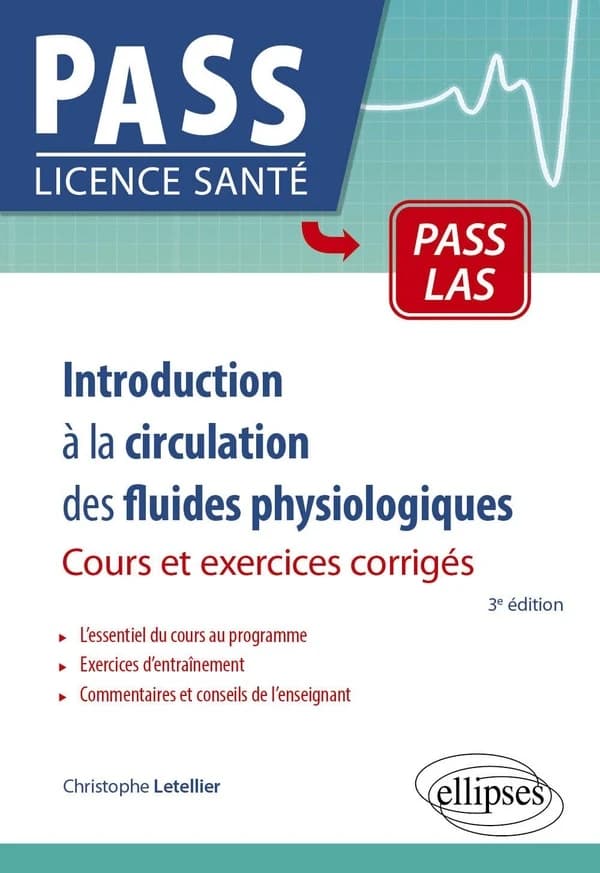 Introduction à la circulation des fluides physiologiques : cours et exercices corrigés (3e éd.) Christophe Letellier