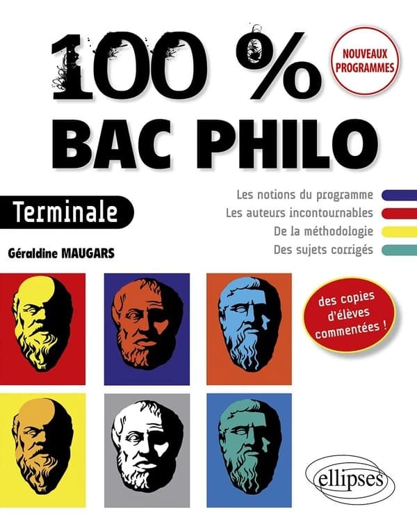 100% bac philo : terminale ; nouveaux programmes