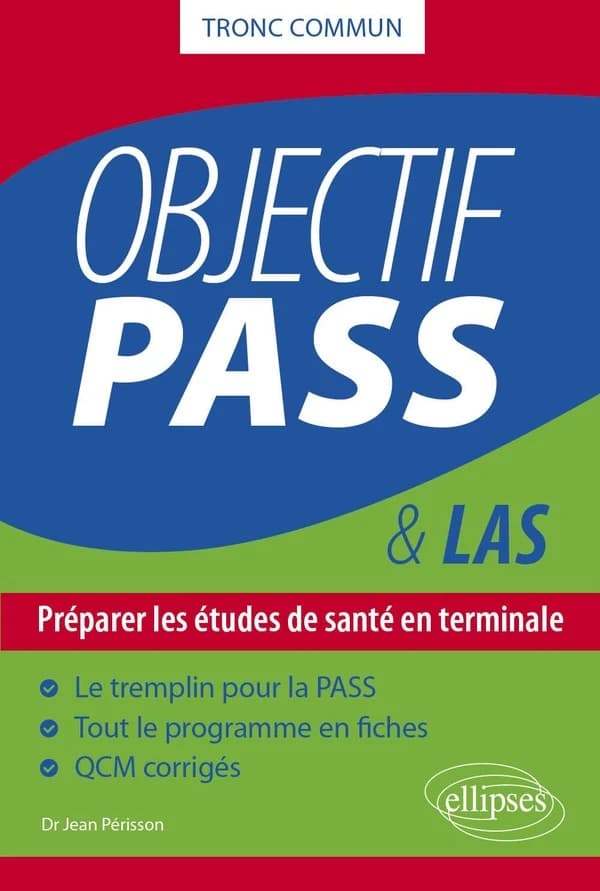Objectif PASS & LAS : préparer les études de santé en terminale