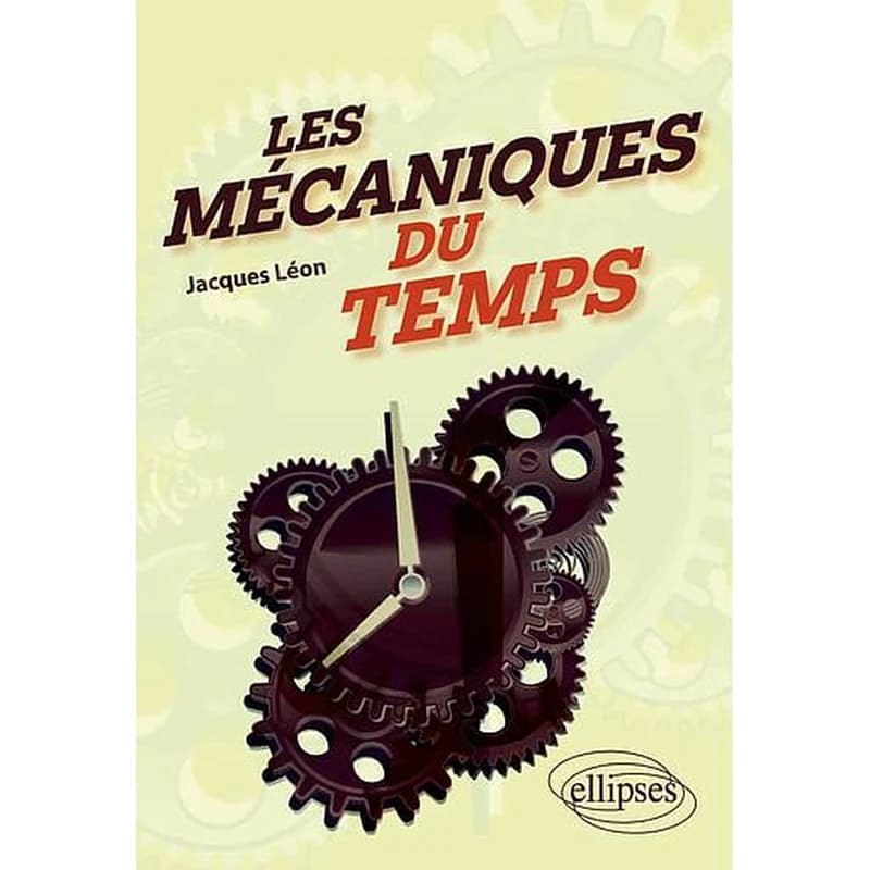 Les mécaniques du temps