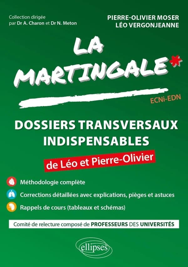 La martingale : ECNi-EDN : dossiers transversaux indispensables de Léo et Pierre-Olivier...