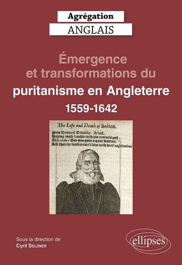 Émergence et transformations du puritanisme en Angleterre : 1559-1642