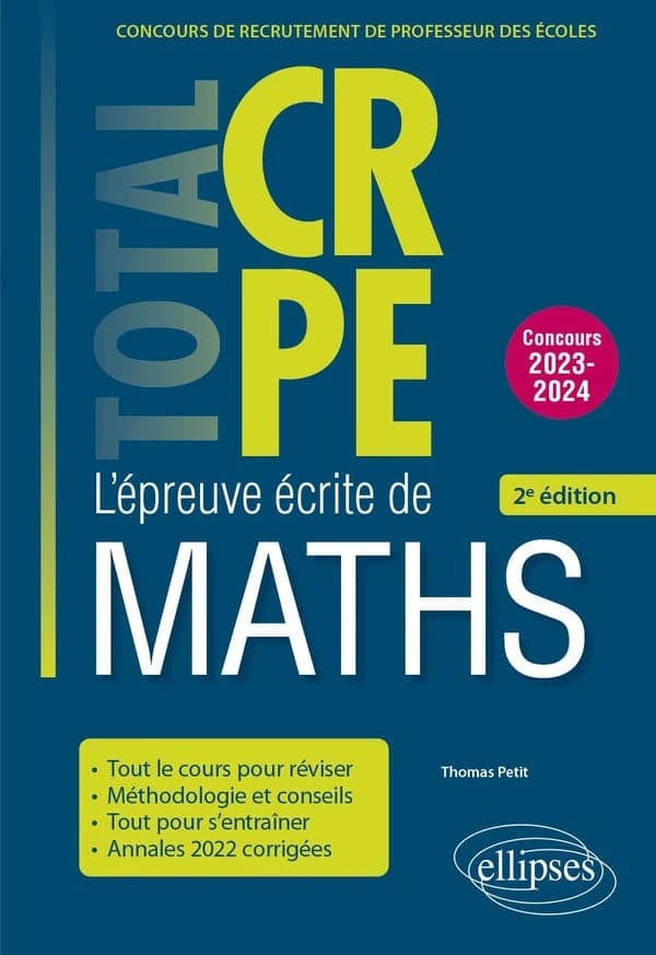 L'épreuvre écrite de maths : concours 2023-2024 (2e éd.) Thomas Petit,...