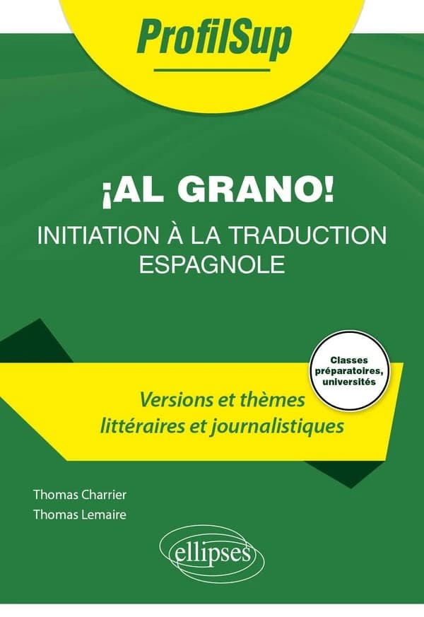 ¡ Al grano ! : initiation à la traduction espagnole
