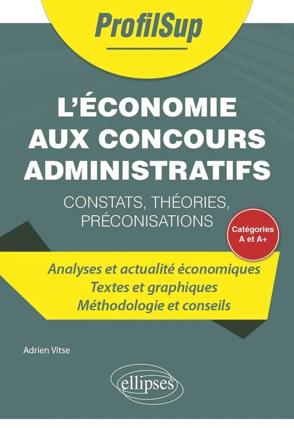 L'économie aux concours administratifs de catégorie A et A+ : constats, théories, préconisations